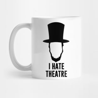 I Hate Theatre Mug